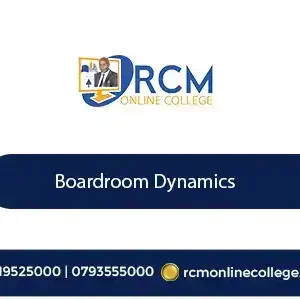 Boardroom dynamics, corporate governance, leadership skills, board decision-making, executive training, boardroom management, governance training, strategic leadership, business management, RCM Online College.