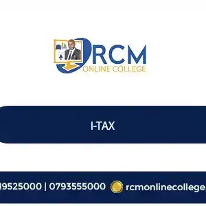 I-tax, iTax course, KRA iTax training, tax filing, VAT returns, PAYE, tax compliance, tax accounting, e-filing, business taxation, RCM Online College.