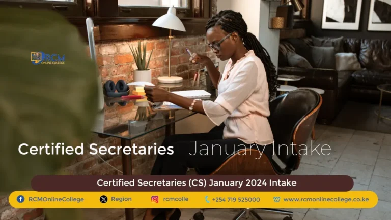 Certified Secretaries (CS) January 2024 Intake, RCM Online College