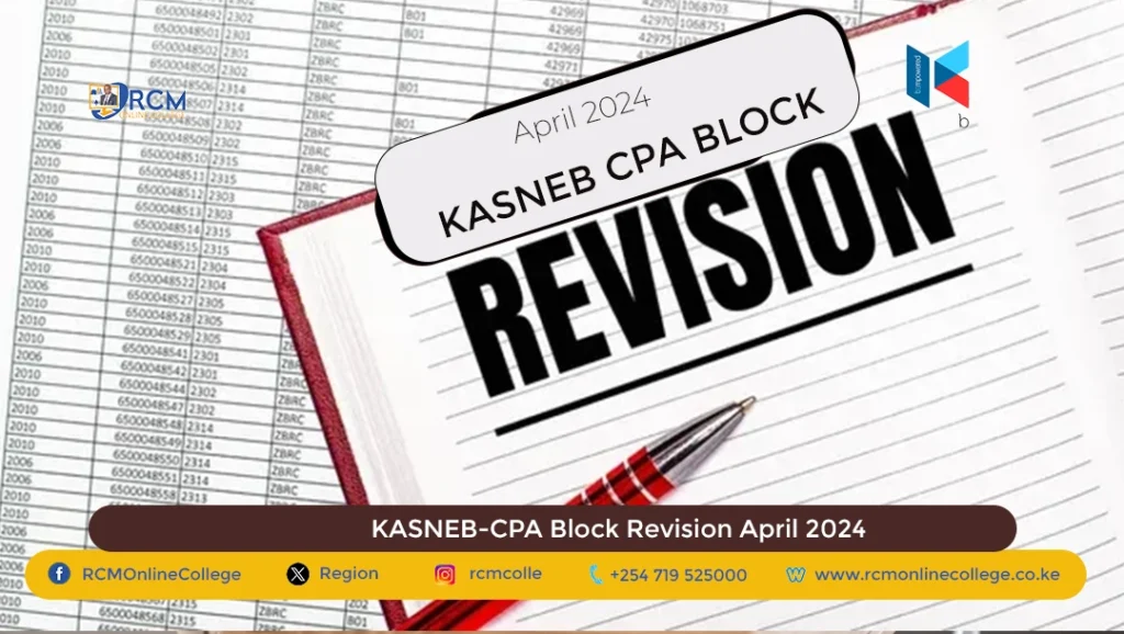 KASNEB CPA Block Revision April 2024, RCM Online College, KASNEB Exam Revision