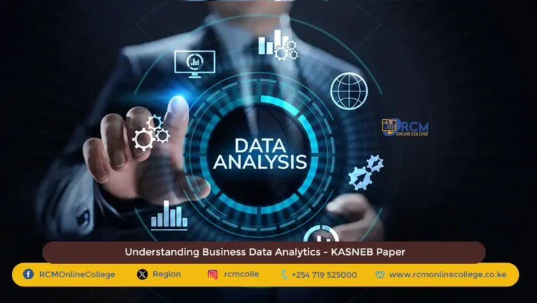 Understanding Business Data Analytics, RCM Online College, Business Data Analytics, CPA Advanced Level, KASNEB, RCM Online College, BDA course Kenya, data analytics for accountants, CPA training, business intelligence, Excel for accountants, data-driven decision making