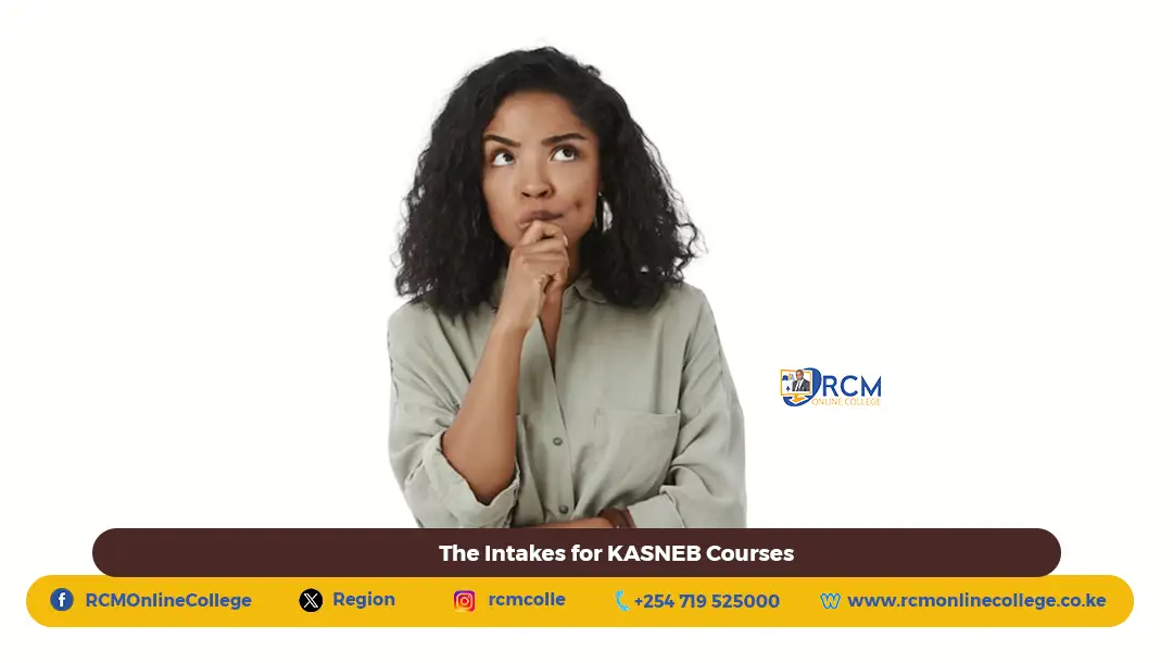 The Intakes for KASNEB Courses, RCM Online College