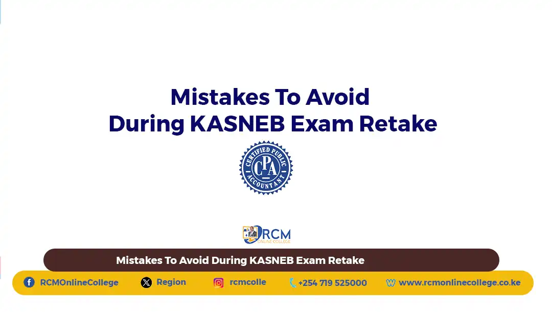 Mistakes To Avoid During KASNEB Exam Retake