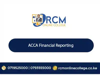 ACCA Financial Reporting, ACCA FR, IFRS, financial statements, balance sheet, income statement, financial analysis, corporate reporting, RCM Online College, accounting standards.