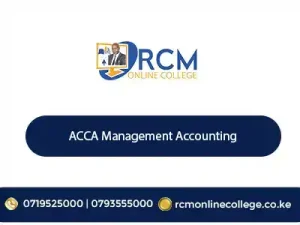 ACCA Management Accounting, ACCA MA, cost accounting, budgeting, variance analysis, financial planning, decision-making, ACCA online course, RCM Online College.