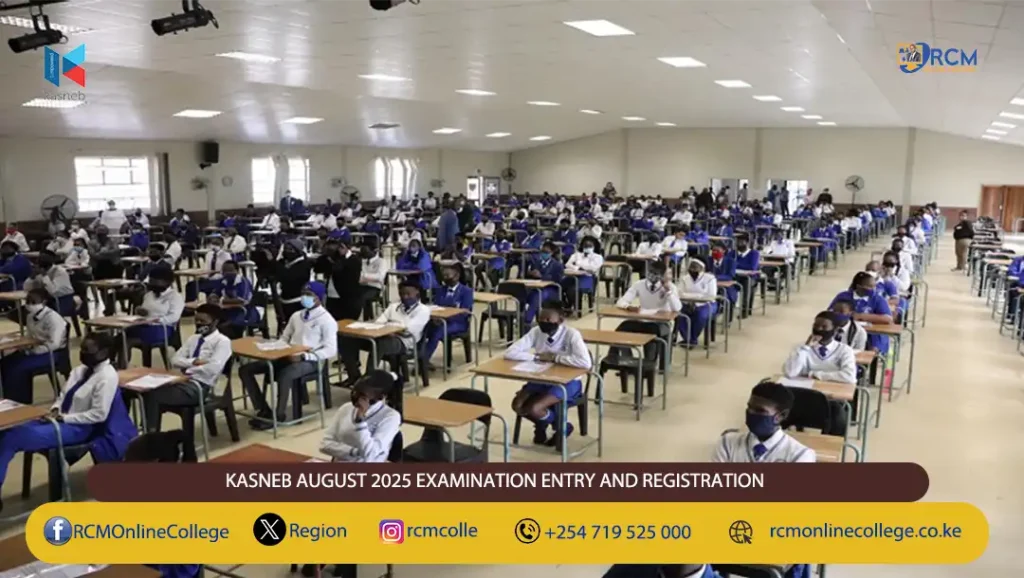 KASNEB AUGUST 2025 EXAMINATION ENTRY AND REGISTRATION, RCM Online College