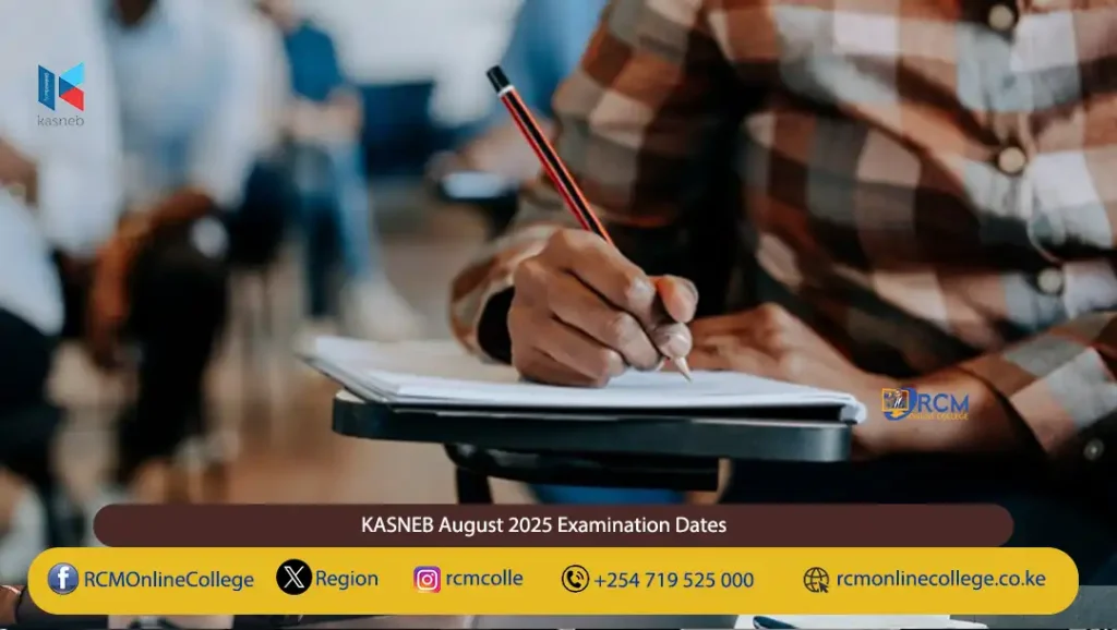 KASNEB August 2025 Examination Dates, RCM Online College