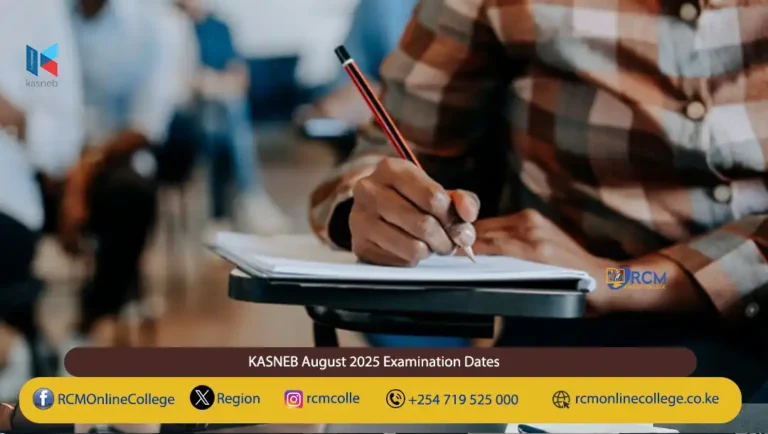 KASNEB August 2025 Examination Dates, RCM Online College