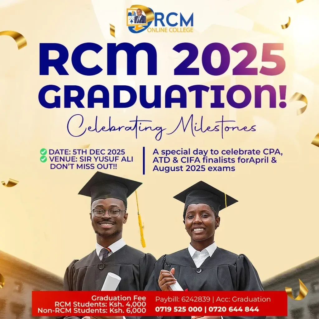 CPA Graduation 2025 Kenya, CPA Finalists Graduation, RCM, RCM Online College Graduation, CPA Ceremony Kenya 2025, Accounting Students Graduation, RCM Online College