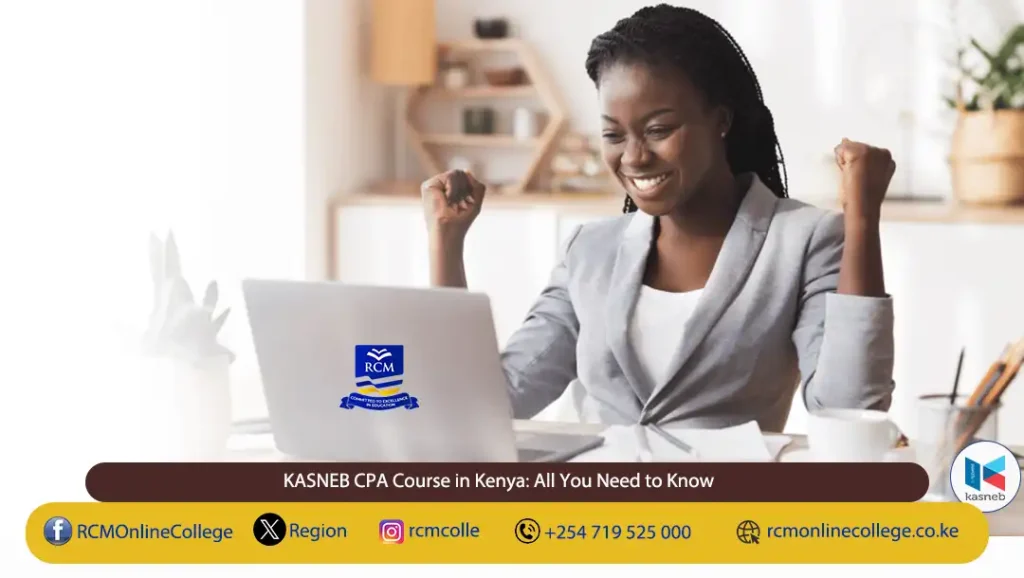 KASNEB CPA, KASNEB CPA, CPA course Kenya, Certified Public Accountant Kenya, CPA classes Kenya, CPA online classes, accounting courses Kenya, CPA January April 2026, RCM Online College CPA, ICPAK registration, CPA career opportunities