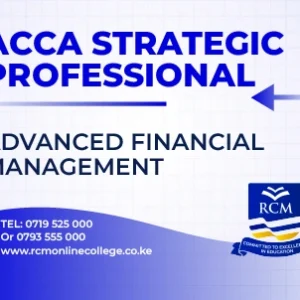 RCM Online College,ACCA, Advanced Financial Management