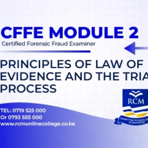 RCM Online College, Principles of Law of Evidence and Trial Process