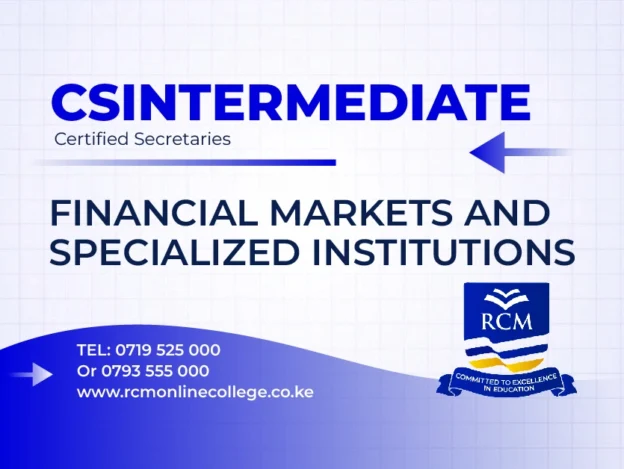 RCM Online College, Financial Markets and Specialized Institutions