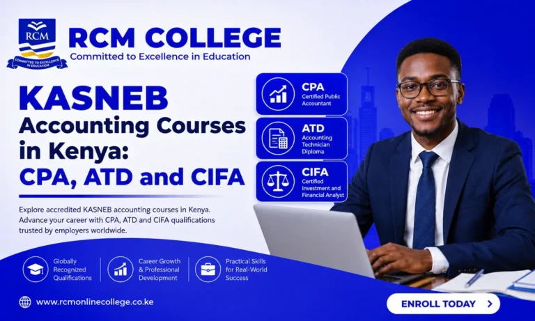KASNEB Accounting Courses, RCM Online College, CPA, ATD, CS