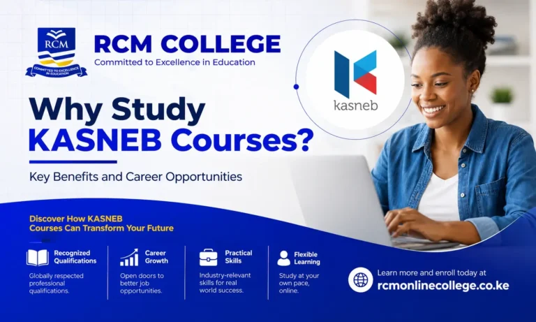 KASNEB courses, CPA Kenya, CS course Kenya, ATD course Kenya, CIFA Kenya, CPFM course, CAMS Kenya, KASNEB qualifications, professional courses Kenya, accounting courses Kenya, finance courses Kenya, career growth, KASNEB graduates, online KASNEB classes, RCM Online College