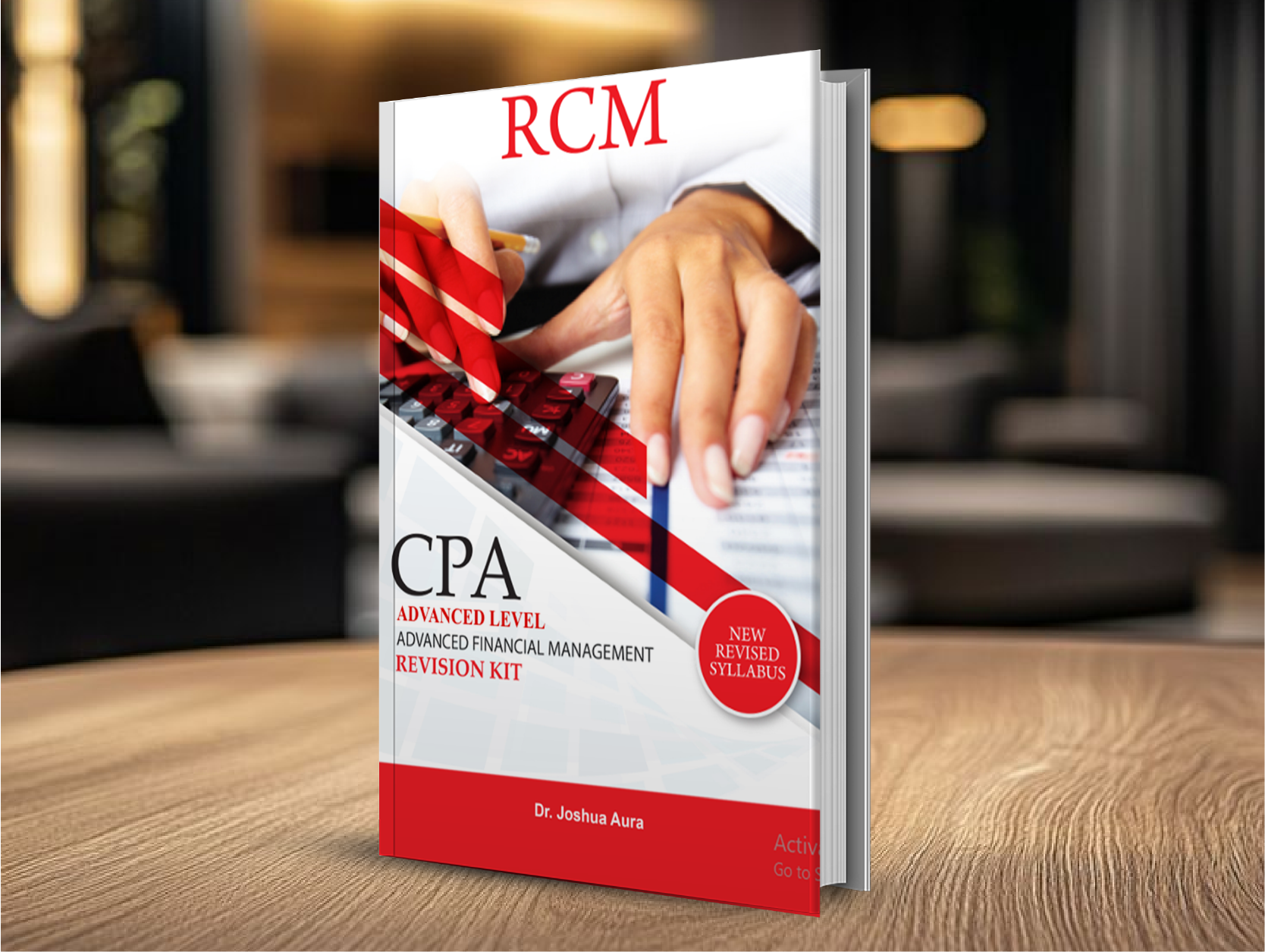 CPA Advanced Level: Advanced Financial Management Revision Kit, RCM Online College